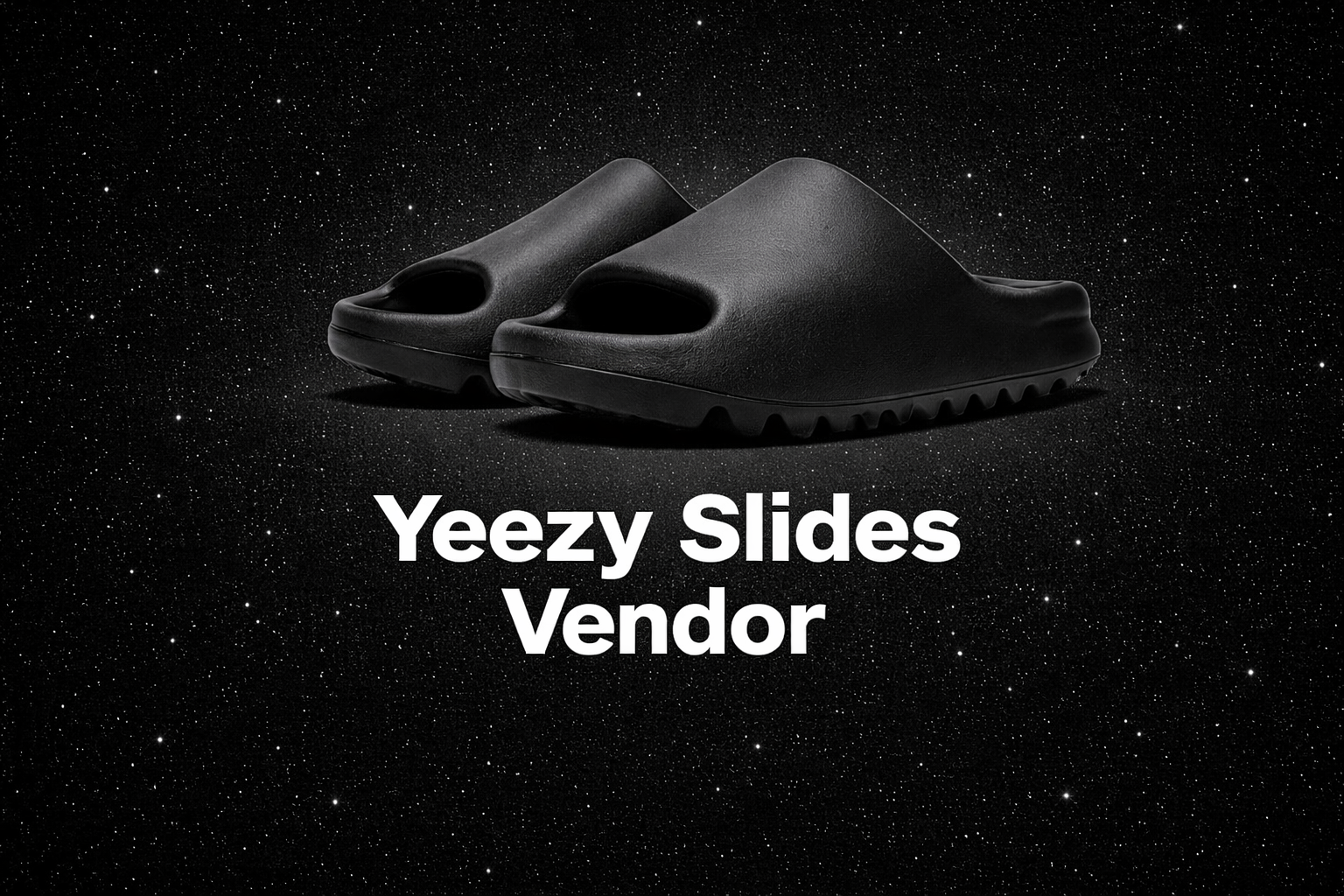 Yeezy Slides Vendor